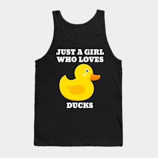 Just a Girl Who Loves Ducks, Cute Duck Tank Top